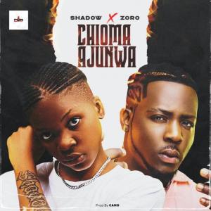 Shadow Chioma Ajunwa ft Zoro 1