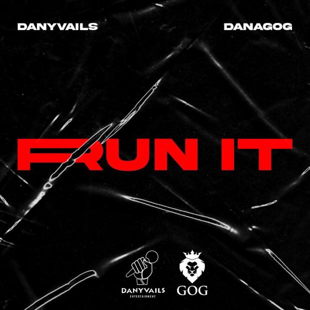 Danagog Danyvails – Run It