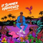 album laime if summer happened
