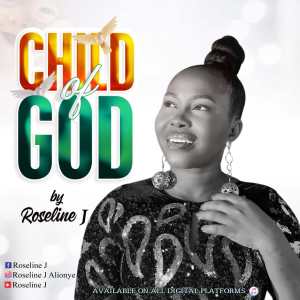 Roseline J – Child Of God