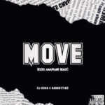 dj kush bad boy timz – move ku3h amapiano remix sureloaded.com