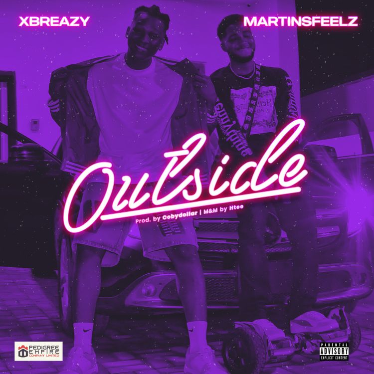 xbreazy outside ft martinsfeelz sureloaded.com