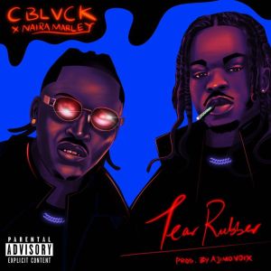C Black – Tear Rubber ft Naira Marley Mp3 Download