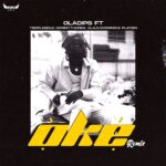 OlaDips — Oke Remix ft. Temple Gold Dammy Thunda Olajuwon Rap Playboi