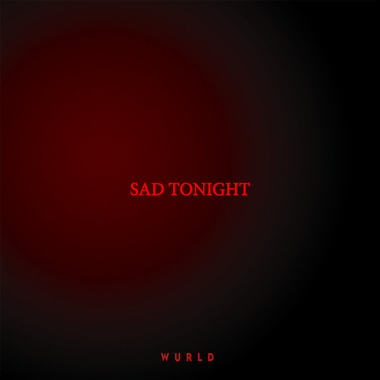 wurld sad tonight sureloaded.com 1