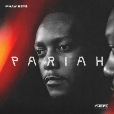 ALBUM Mhaw Keys – Pariah