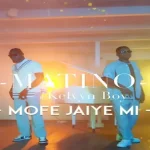 Matino ft Kelvyn Boy Mofe Jaiye Mi Xclusiveloaded.com
