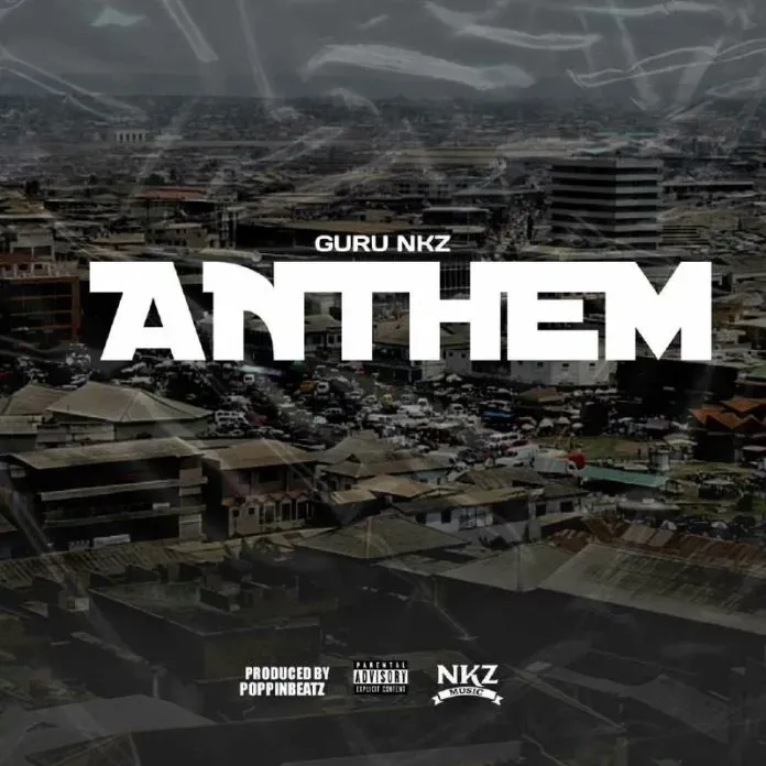 Guru Nkz – Anthem ft Vandal