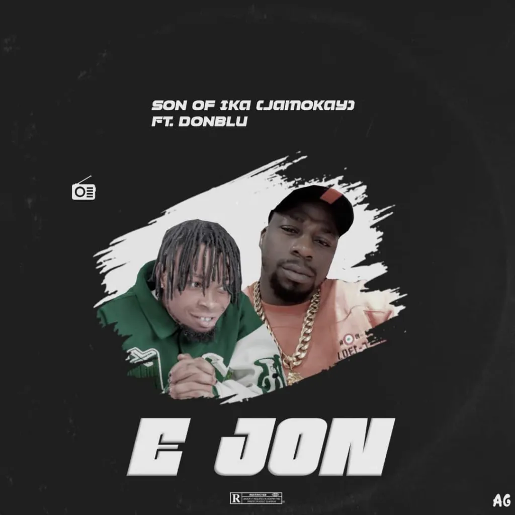 Son Of Ika Jamokay – Ejon Ft. Donblu