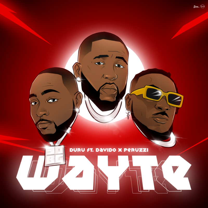 Wayte by Duru Ft. Davido Peruzzi