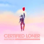 Mayorkun – Certified Loner No Competition
