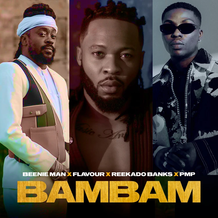 Beenie Man – Bambam Ft. Flavour Reekado Banks PMP