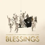 Masterkraft – Blessings Ft. Dr Flourish Peters MVP Logic Sound 1