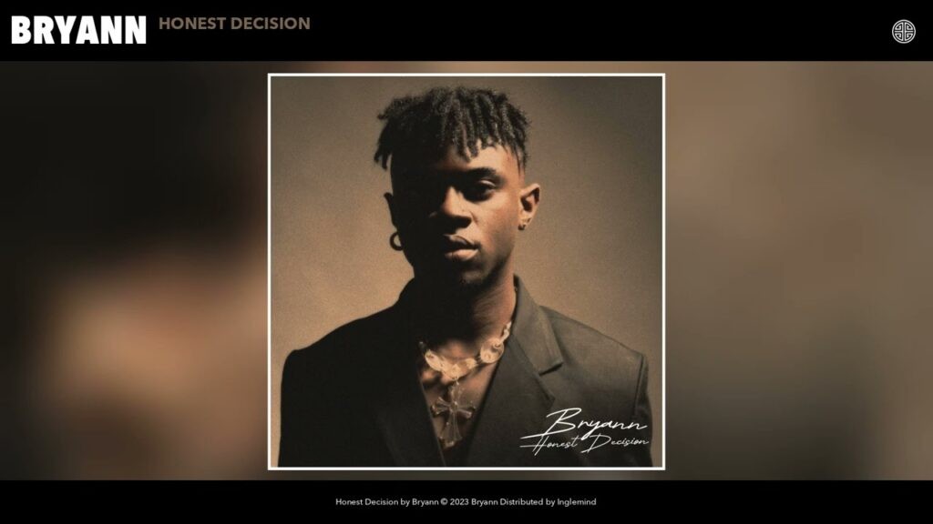Bryann – Honest Decision