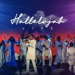 Nathaniel Bassey – Hallelujah Live Album