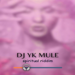 DJ Yk Mule – Spiritual Riddim