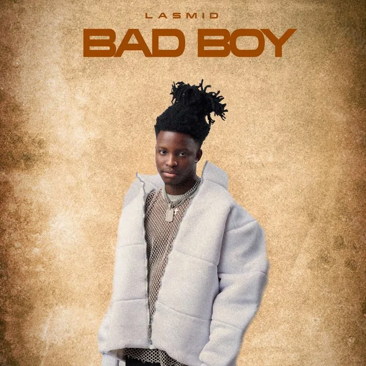 Bad Boy Song by Lasmid