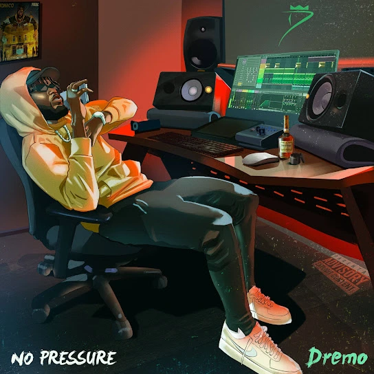 Dremo NO PRESSURE (EP)