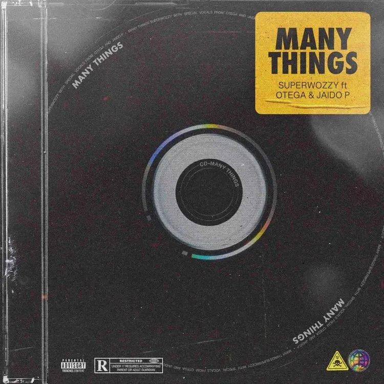 Many Things (Remix) Song by Superwozzy Ft. Otega & Jaido P