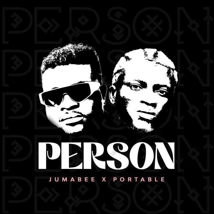 Person Song by Jumabee Ft. Portable