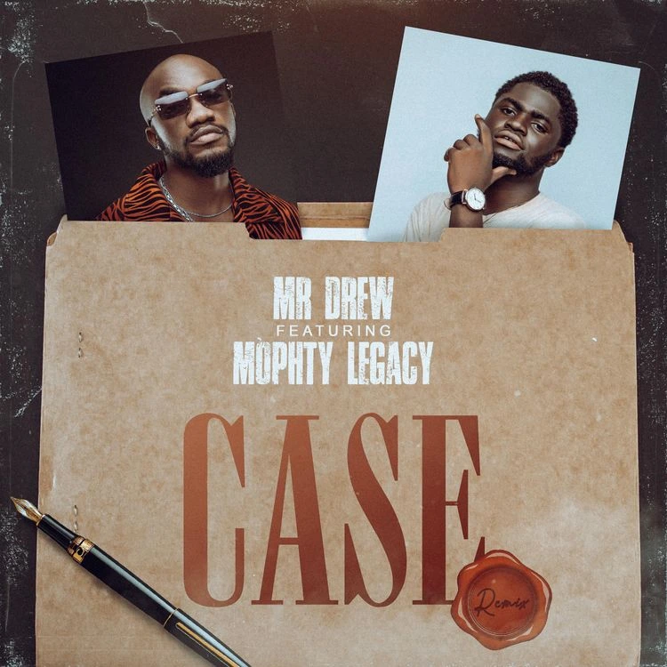 Case (Remix) Song by Mr Drew Ft. Mophty
