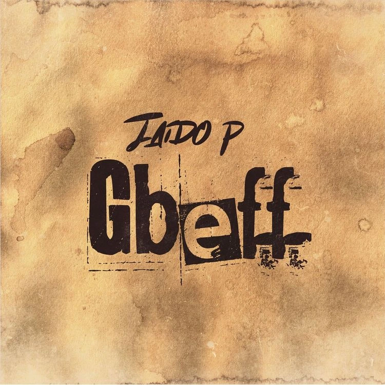 Gbeff Song by Jaido P