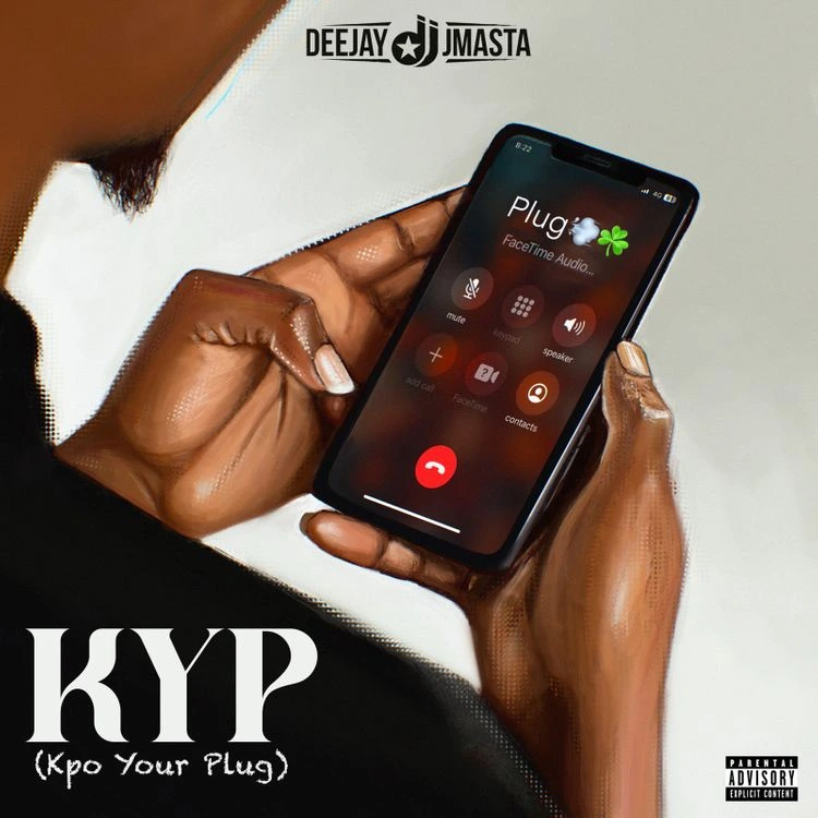 KYP Kpo Your Plug by Song Deejay J Masta