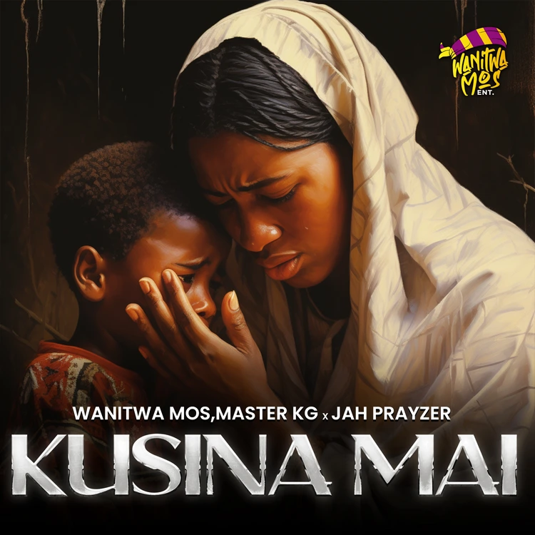 Kusina Mai by Song Wanitwa Mos Ft. Master KG & Jah Prayzah
