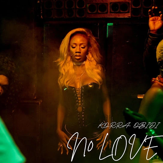 No Love Song by Korra Obidi