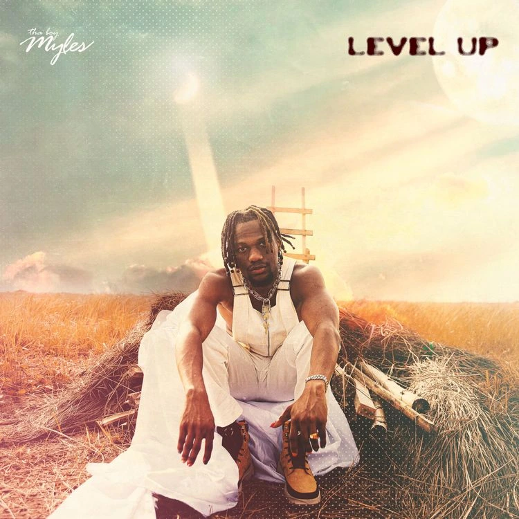Tha Boy Myles – Level Up (Ep)