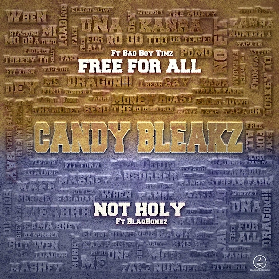 Candy Bleakz – Free For All & Not Holy