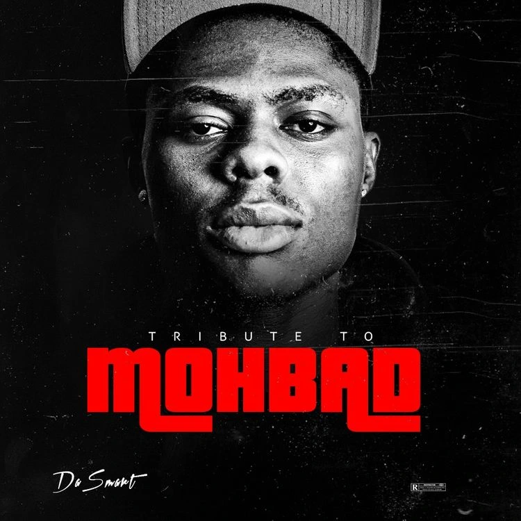 DASMART – Tribute to Mohbad