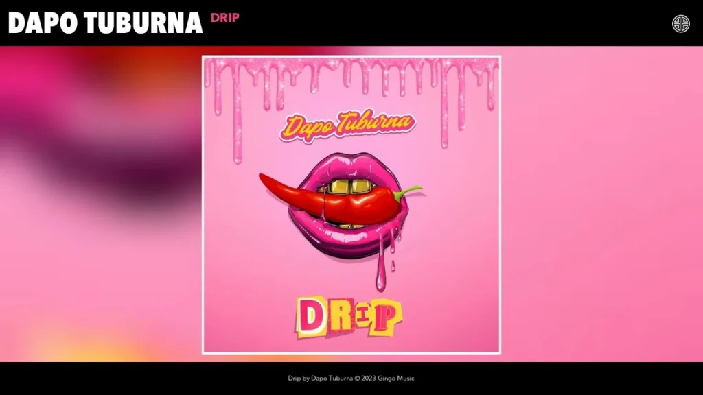 Dapo Tuburna – Drip