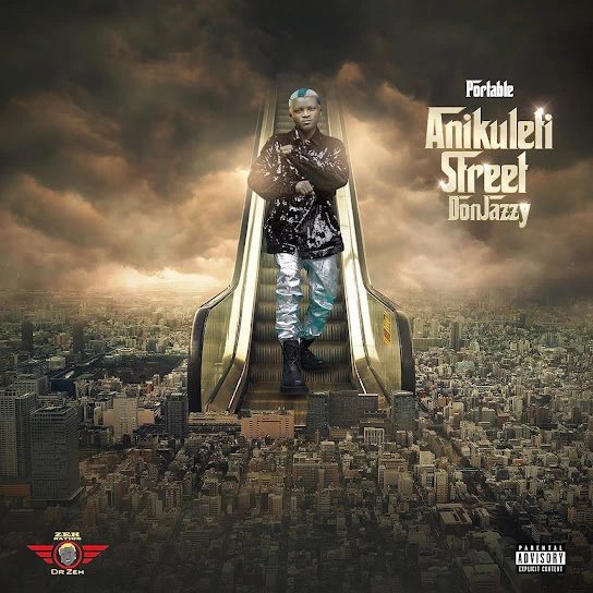 Portable – Anikuleti Street Don Jazzy (EP) Album