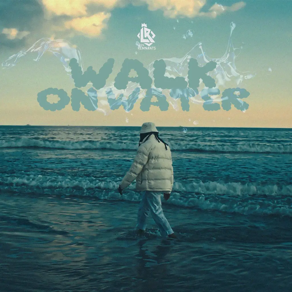 Leon Remnant – Walk On Water (1)