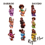 Darkoo – Right Now Ft. Davido 1 1024x1024