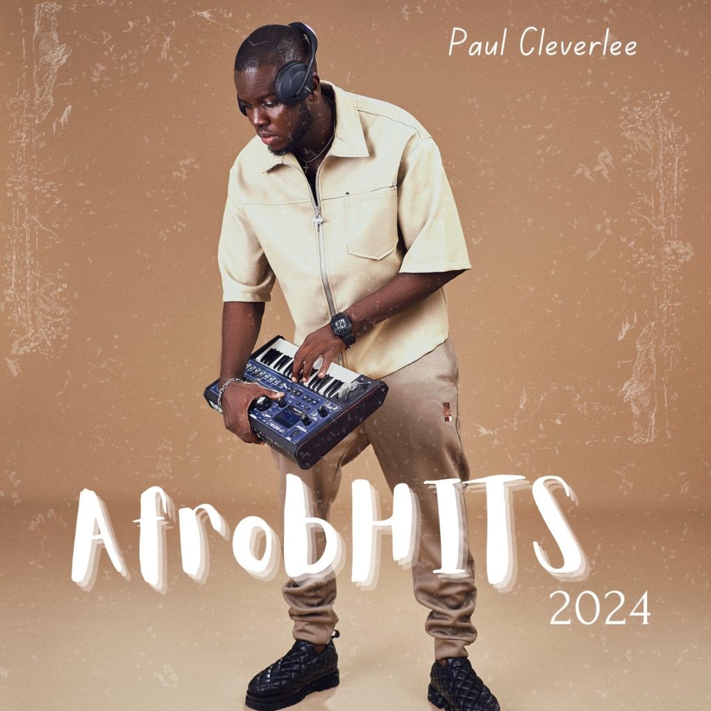 Paulcleverlee AfrobHITS Mashup 2025 1024x1024