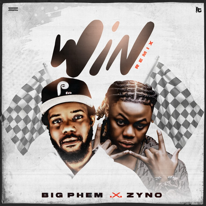 Big Phem – Win (Remix) Ft. Zyno TopBoy