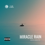 Isholabeatz – Miracle Rain