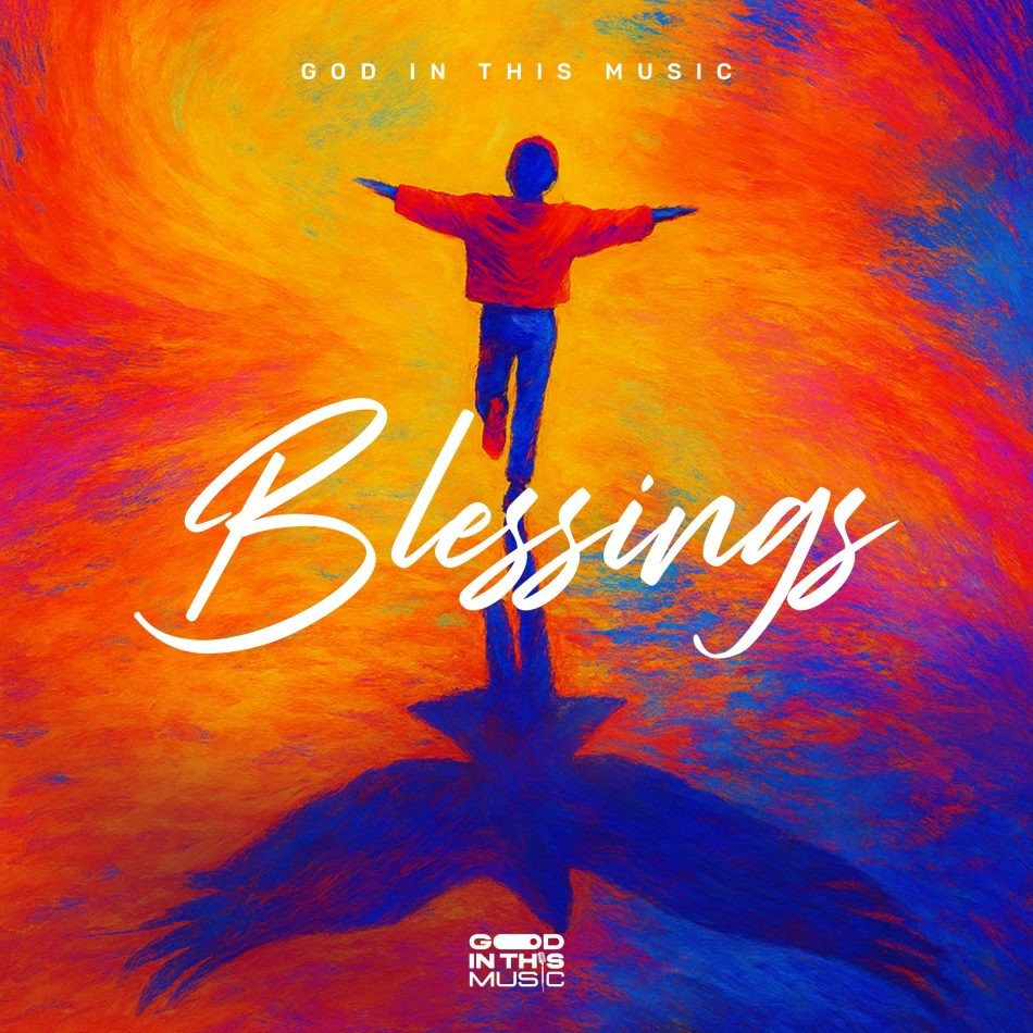 God in This Music – Blessings 950x950