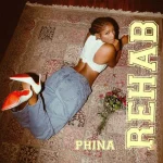 Phina – Rehab