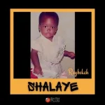 Raybekah – Shalaye
