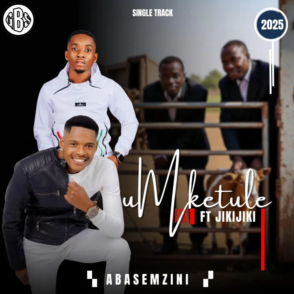 Umketule – Abasemzini Ft Jikijiki