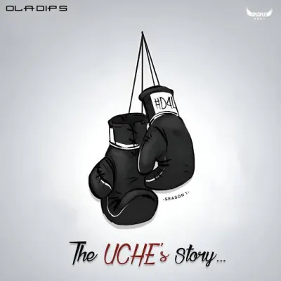 OlaDips – The UCHE’s Story (Ep6)