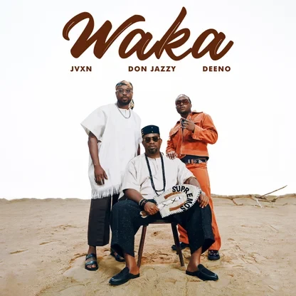 Mavins – Waka Ft. Don Jazzy, JVXN & Deeno