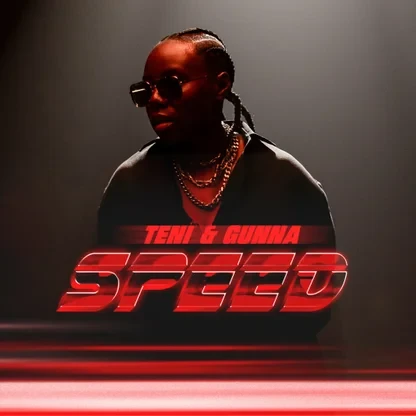Teni Speed Ft. Gunna