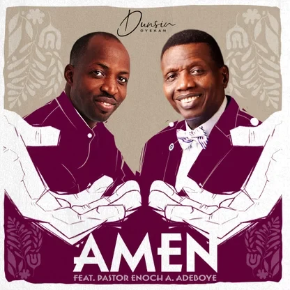 Dunsin Oyekan – Amen Live Ft. Pastor E.A. Adeboye